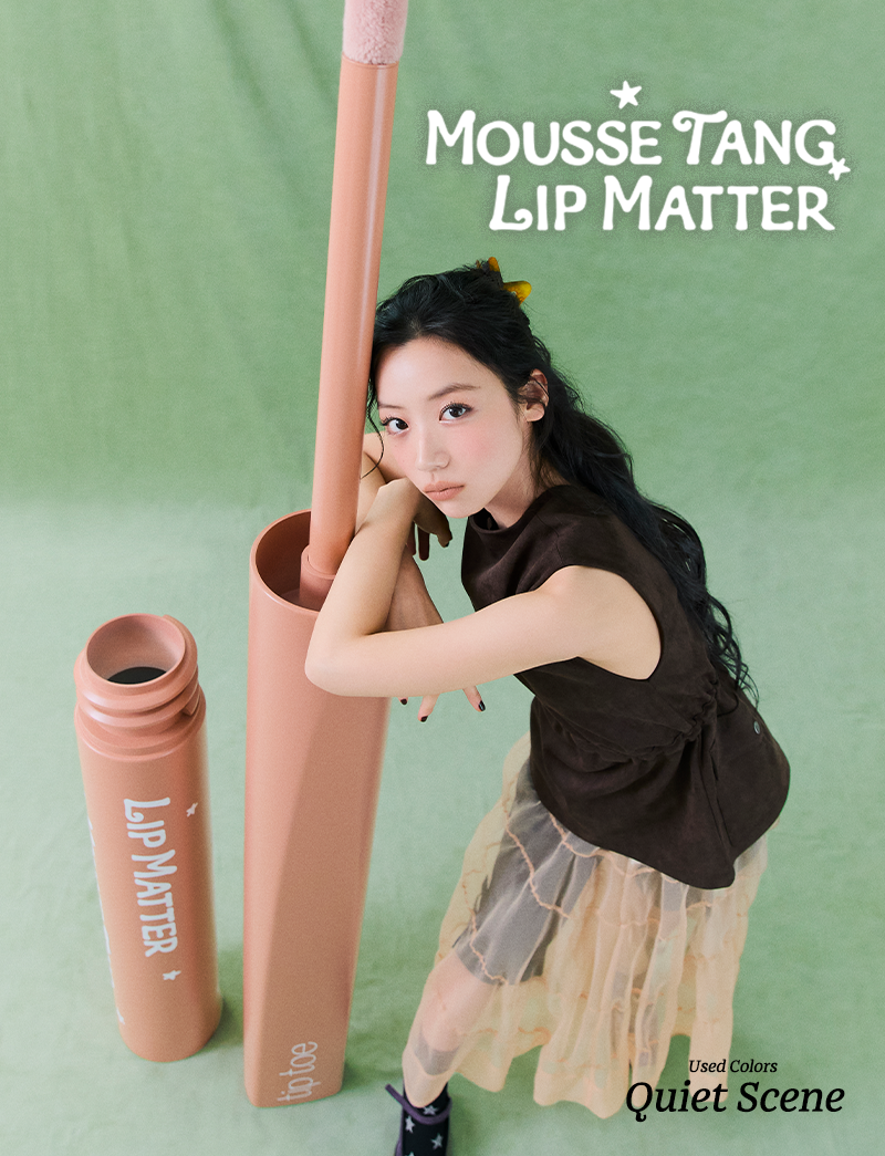 tip toe - Mousse Tang Lip Matter