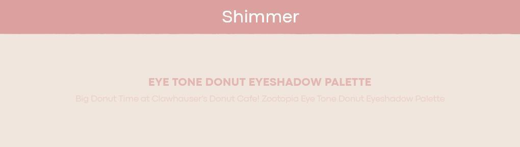 TONYMOLY - Eye Tone Donut Eyeshadow Palette (Zootopia Edition)