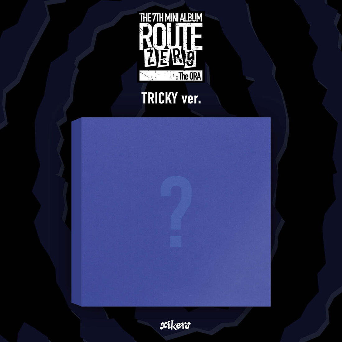 (Pre-Order) xikers - ROUTE ZERO: The ORA (7th Mini Album) - TRICKY Ver.